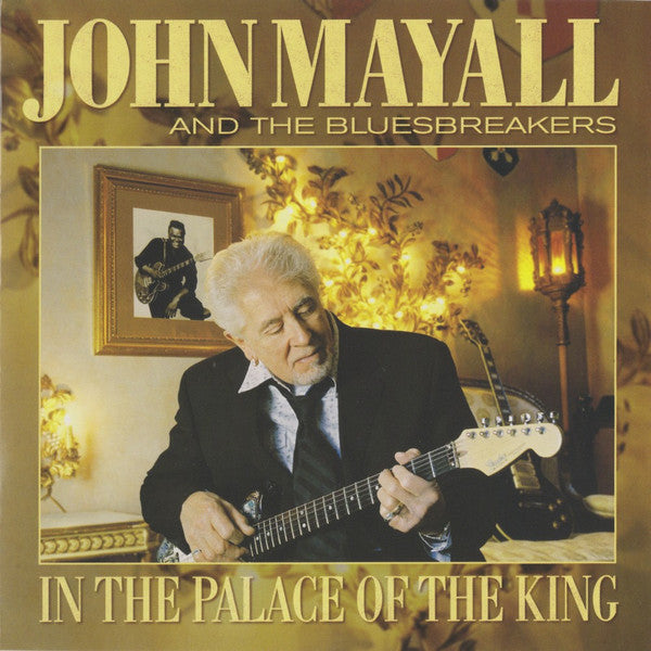 John Mayall & The Bluesbreakers : In The Palace Of The King (CD, Album)