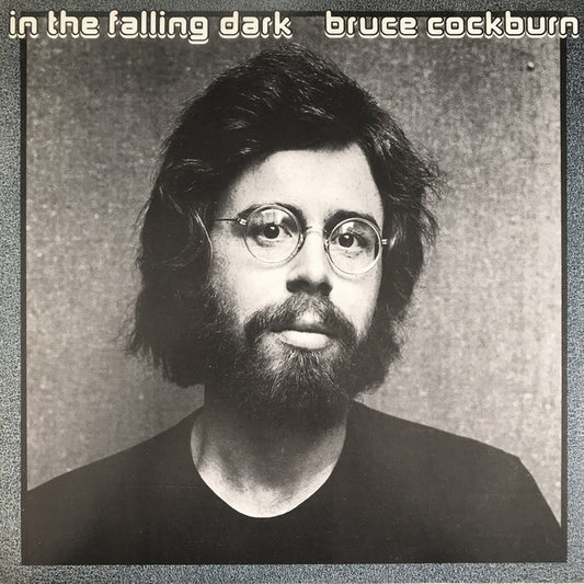 Bruce Cockburn : In The Falling Dark (LP, Album, RE)