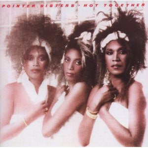 Pointer Sisters : Hot Together (LP, Album)
