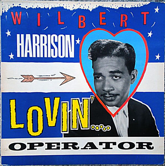 Wilbert Harrison : Lovin' Operator (LP, Comp)