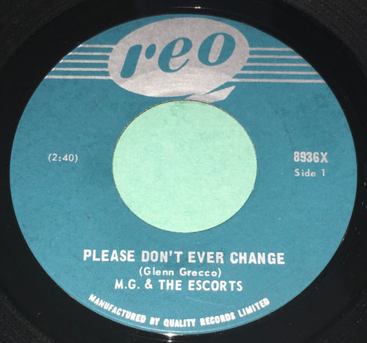 MG And The Escorts : Please Don't Ever Change (7", Single)