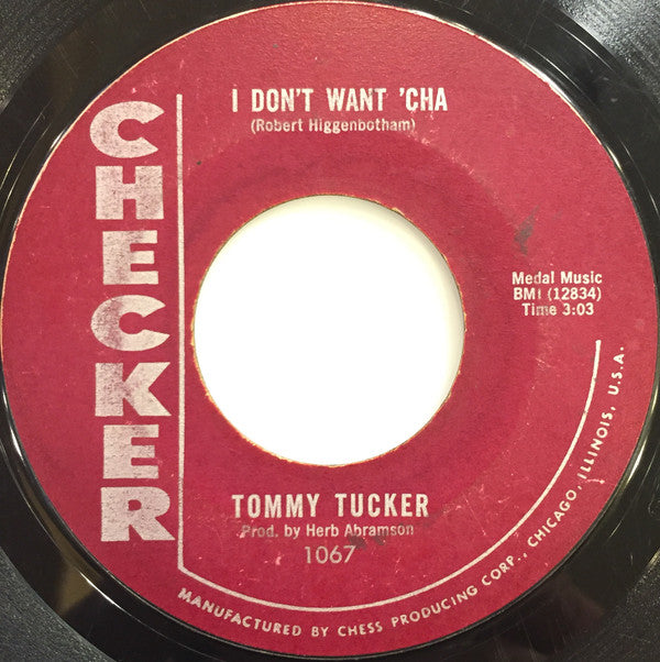 Tommy Tucker : Hi-Heel Sneakers / I Don't Want 'Cha (7", Single, Styrene, Red)
