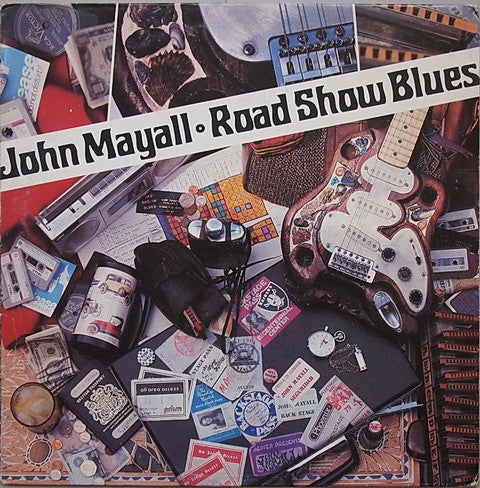 John Mayall : Road Show Blues (LP, Album, RE)