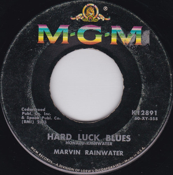 Marvin Rainwater : Hard Luck Blues / She's Gone (7", Single)