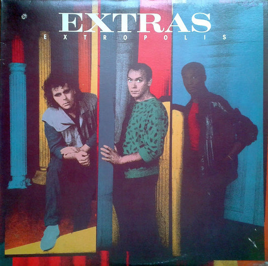 The Extras : Extropolis (LP, Album)