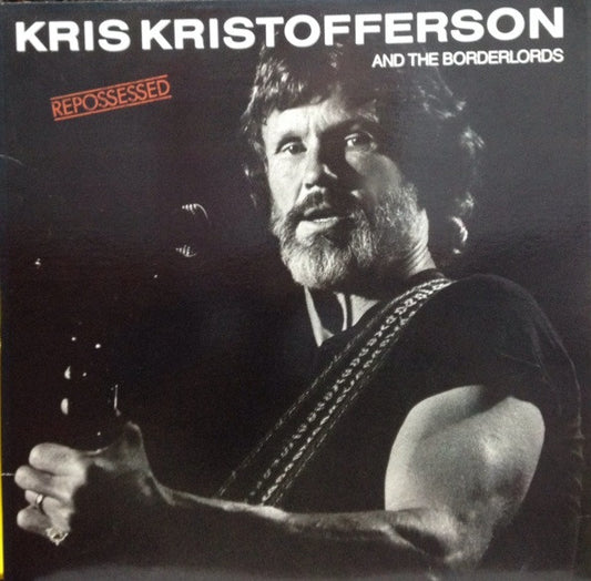 Kris Kristofferson And The Borderlords : Repossessed (LP, Album)