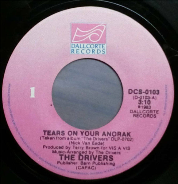 The Drivers (3) : Tears On Your Anorak / One Kiss (7", Single)