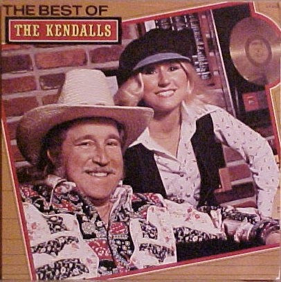 The Kendalls : The Best Of The Kendalls (LP, Comp)