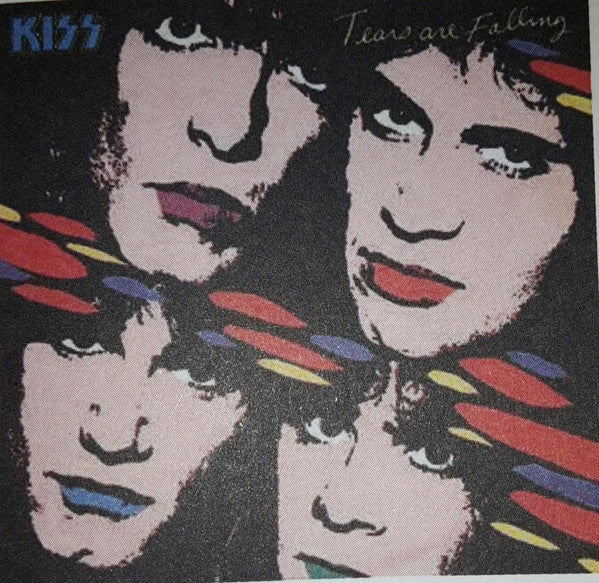 Kiss : Tears Are Falling (7", Single)
