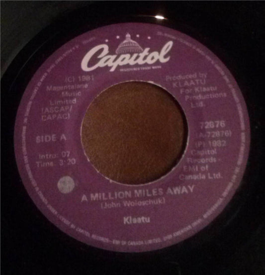 Klaatu : A Million Miles Away / I Don't Wanna Go Home (7", Single)
