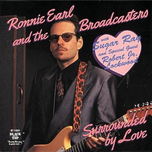 Ronnie Earl And The Broadcasters : Surrounded By Love (CD, Album)