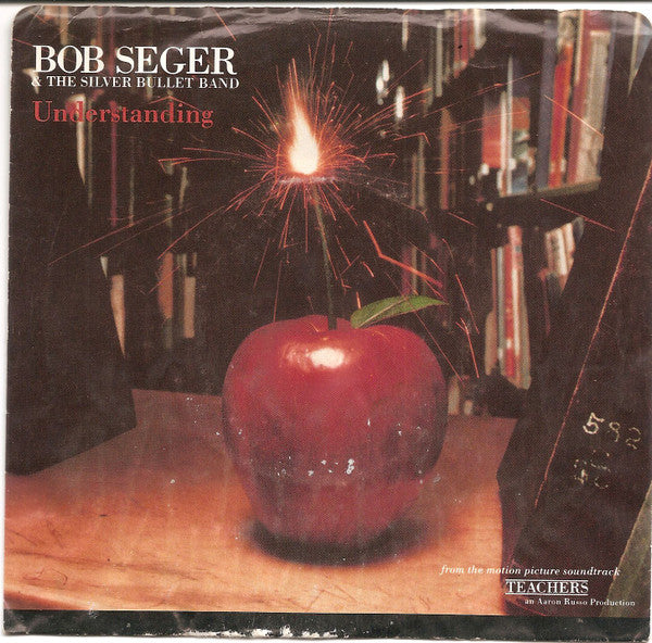 Bob Seger And The Silver Bullet Band : Understanding (7", Single)