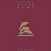 Little River Band : No Reins (LP, Album)