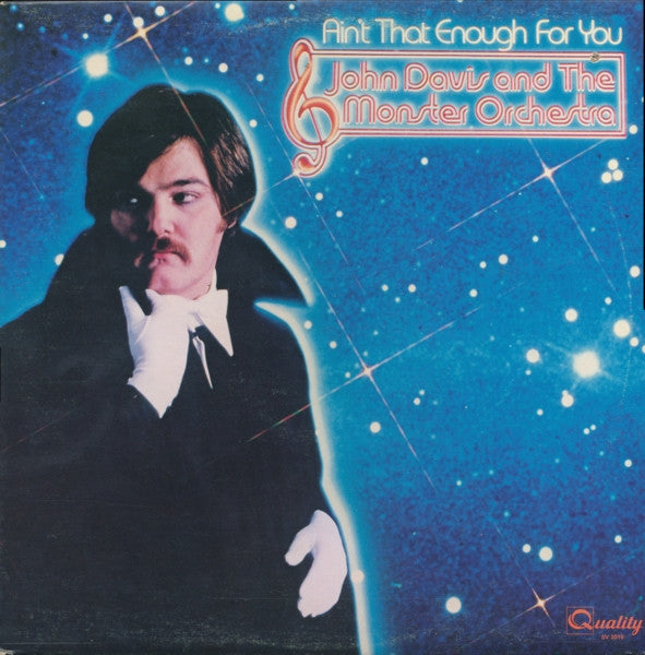 John Davis & The Monster Orchestra : Ain't That Enough For You (LP, Album)