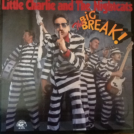 Little Charlie And The Nightcats : The Big Break (LP, Album)
