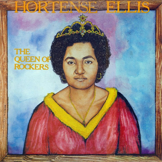 Hortense Ellis : The Queen Of Rockers (LP, Album)