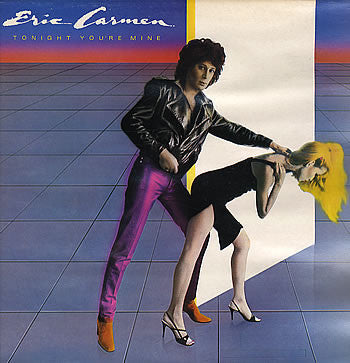 Eric Carmen : Tonight You're Mine (LP, Album)