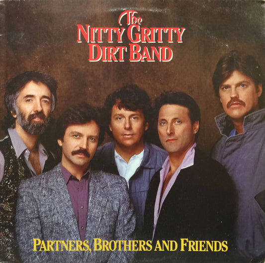 Nitty Gritty Dirt Band : Partners, Brothers And Friends (LP, Album)