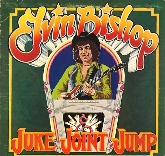 Elvin Bishop : Juke Joint Jump (LP)