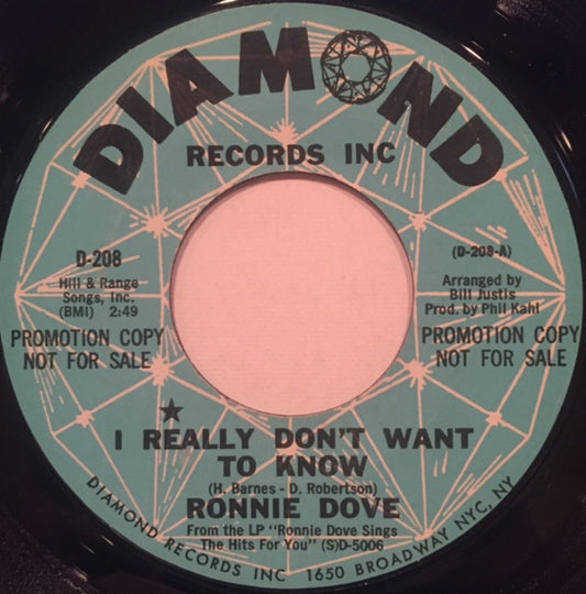 Ronnie Dove : I Really Don't Want To Know (7", Promo, Styrene)