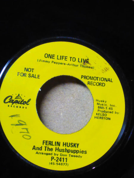Ferlin Husky & His Hush Puppies : One Life To Live (7", Single, Promo)