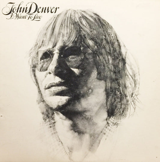 John Denver : I Want To Live (LP, Album)