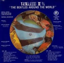 The Beatles : Timeless II 1/2 "The Beatles Around The World" (7", Ltd, Pic)