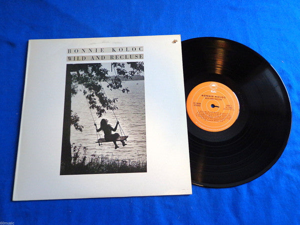 Bonnie Koloc : Wild And Recluse (LP, Album)