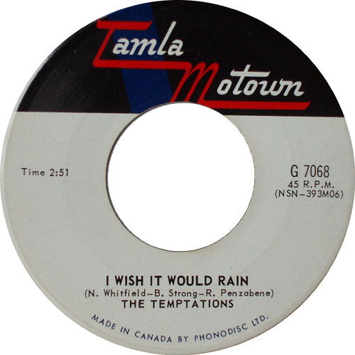 The Temptations : I Wish It Would Rain / I Truly, Truly Believe (7", Single)