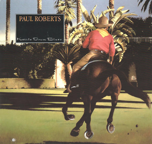 Paul Roberts (4) : Kettle Drum Blues (LP, Album)