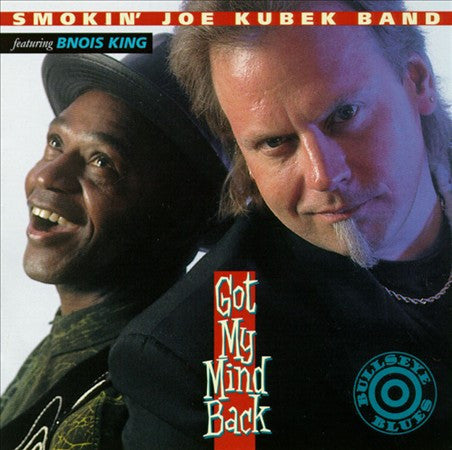 Smokin' Joe Kubek Band* Featuring  Bnois King : Got My Mind Back (CD, Album)