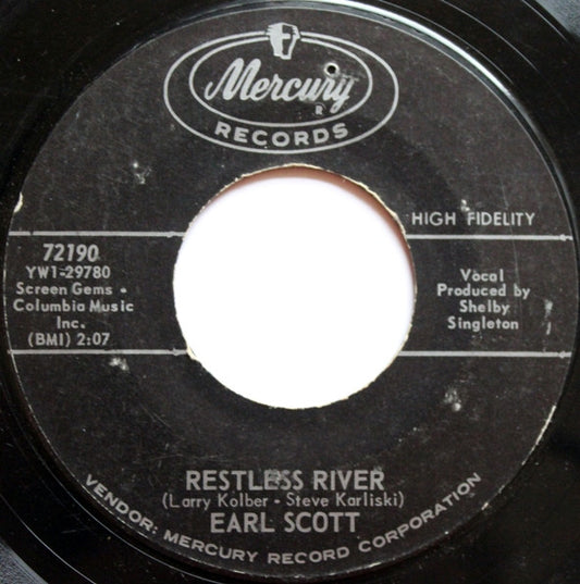Earl Scott : Restless River (7", Single)