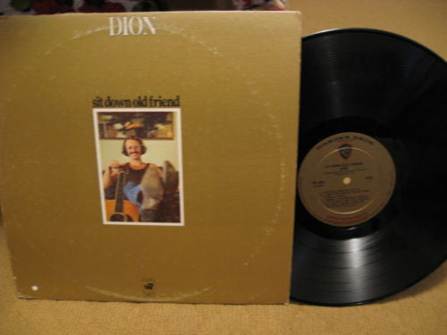Dion (3) : Sit Down Old Friend (LP, Album)