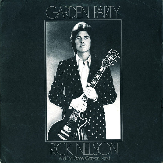 Rick Nelson & The Stone Canyon Band : Garden Party (LP, Album)