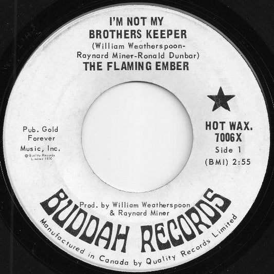 Flaming Ember : I'm Not My Brothers Keeper (7")