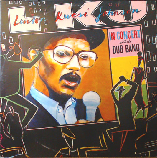 Linton Kwesi Johnson : In Concert With The Dub Band (2xLP, Album, Gat)