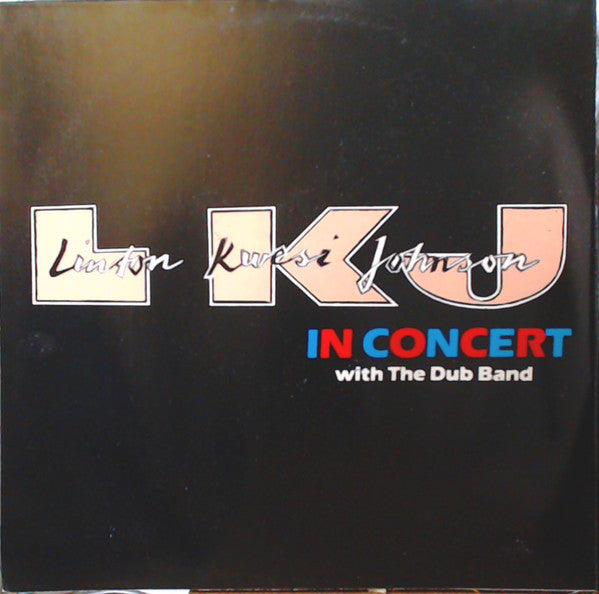 Linton Kwesi Johnson : In Concert With The Dub Band (2xLP, Album, Gat)