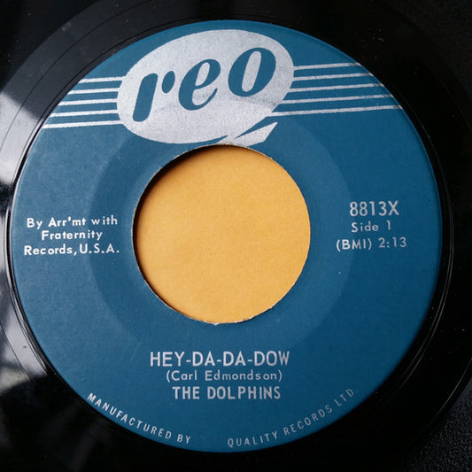 The Dolphins (4) : Hey-Da-Da-Dow (7", Single)