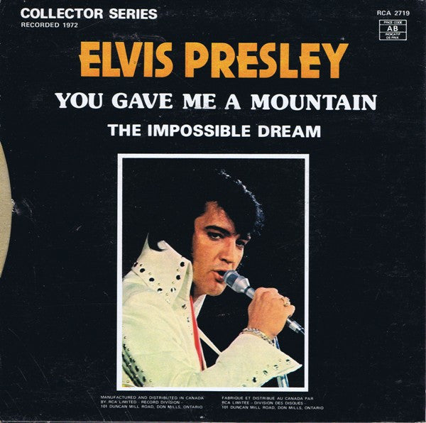 Elvis Presley : You Gave Me A Mountain (7")