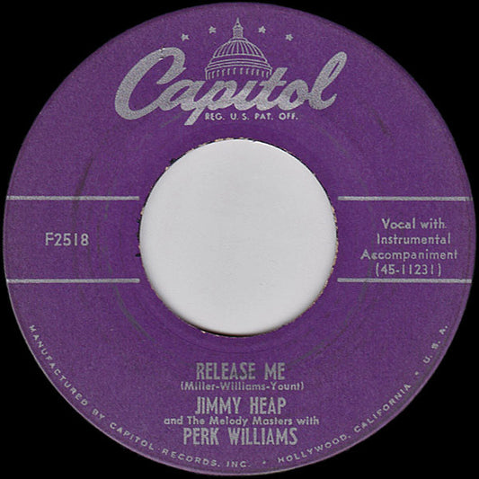 Jimmy Heap And The Melody Masters With Perk Williams : Release Me / Just To Be With You (7", Single, Scr)