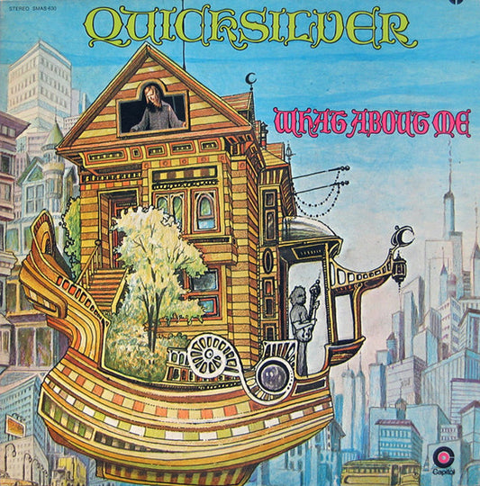 Quicksilver Messenger Service : What About Me (LP, Album, Gat)