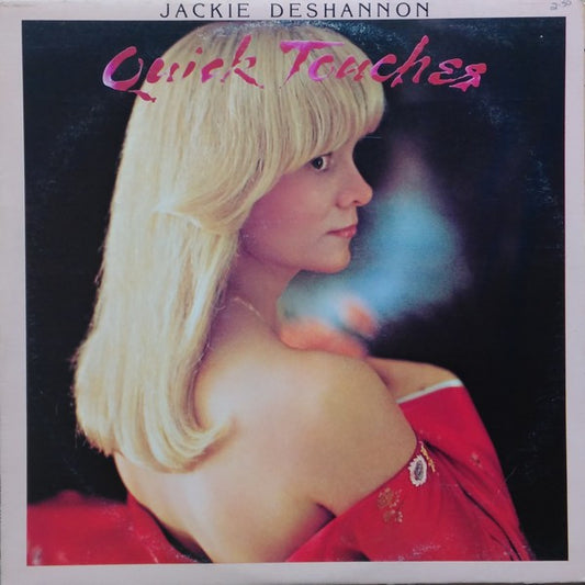 Jackie DeShannon : Quick Touches (LP, Album)