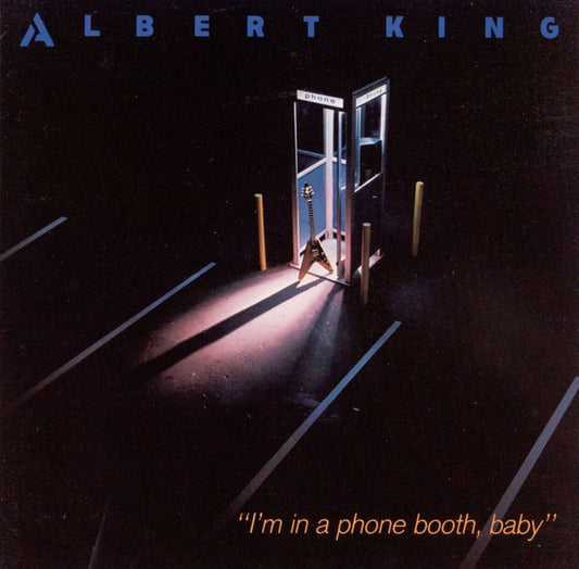 Albert King : I'm In A Phone Booth, Baby (CD, Album)