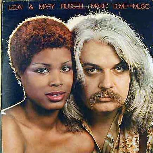 Leon & Mary Russell : Make Love To The Music (LP, Album)