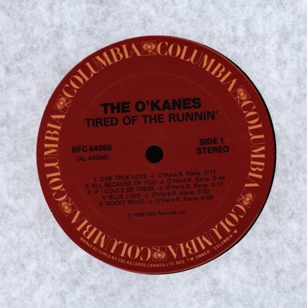 The O'Kanes : Tired Of The Runnin' (LP, Album)