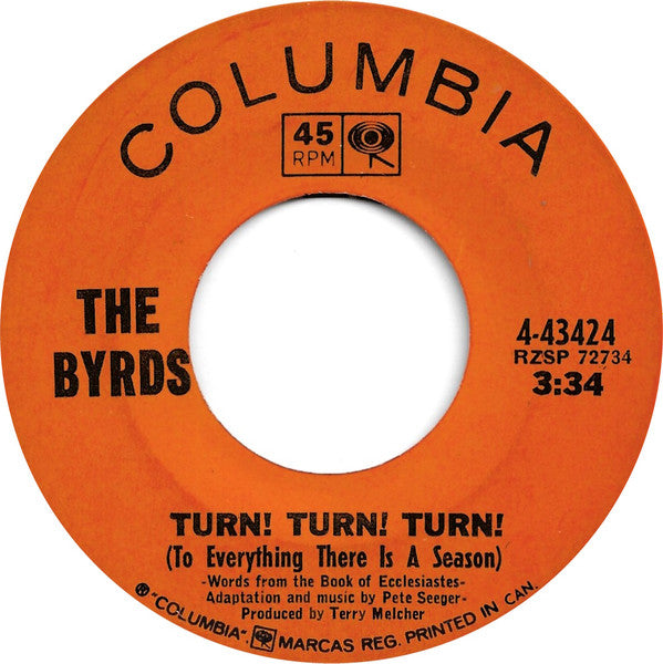 The Byrds : Turn! Turn! Turn! (To Everything There Is A Season) (7", Single)