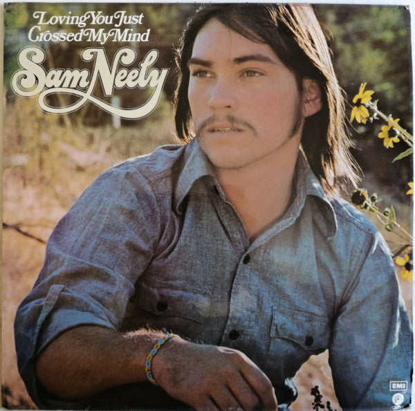 Sam Neely : Loving You Just Crossed My Mind (LP)