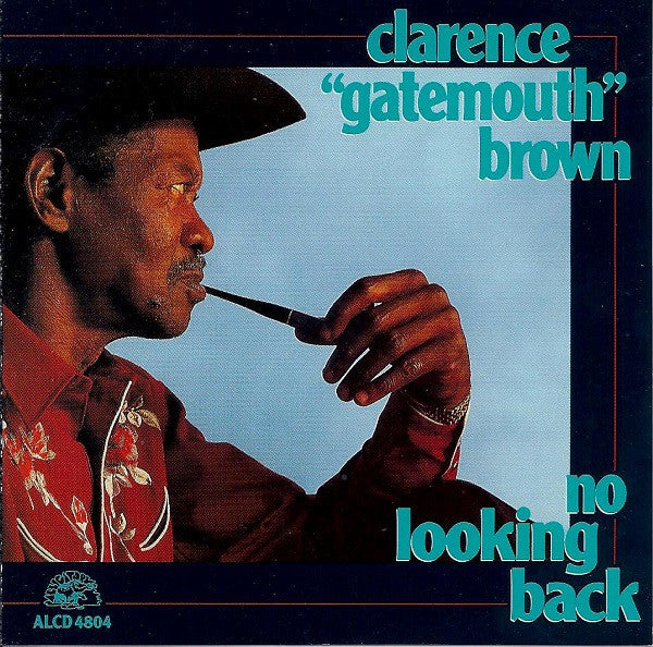 Clarence "Gatemouth" Brown : No Looking Back (CD, Album)