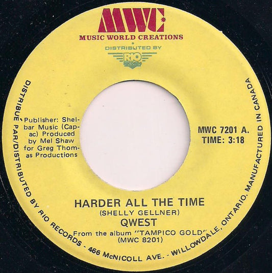 Qwest (3) : Harder All The Time / Goin Down (7")