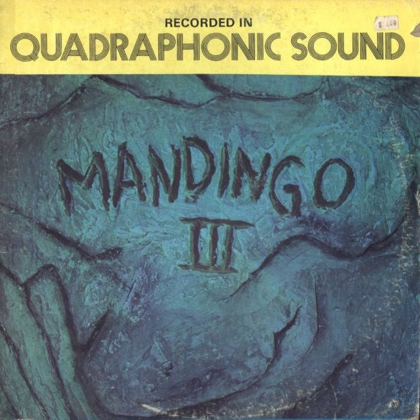 Mandingo (6) : Mandingo III (LP, Album, Quad)